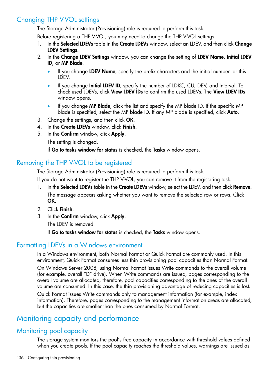 Changing thp v-vol settings, Removing the thp v-vol to be registered, Formatting ldevs in a windows environment | Monitoring capacity and performance, Monitoring pool capacity | HP XP Racks User Manual | Page 136 / 486