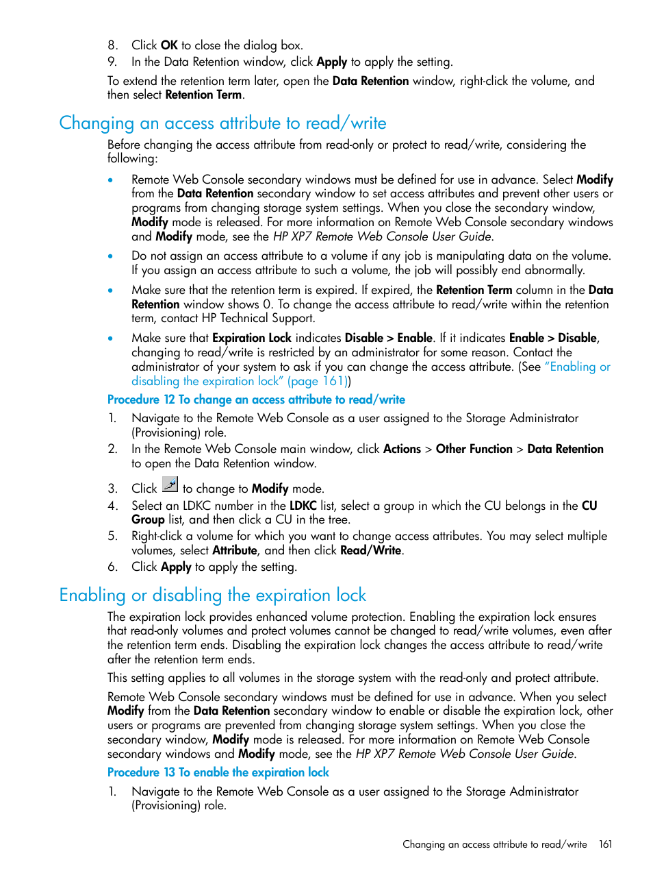 Changing an access attribute to read/write, Enabling or disabling the expiration lock | HP XP Racks User Manual | Page 161 / 486