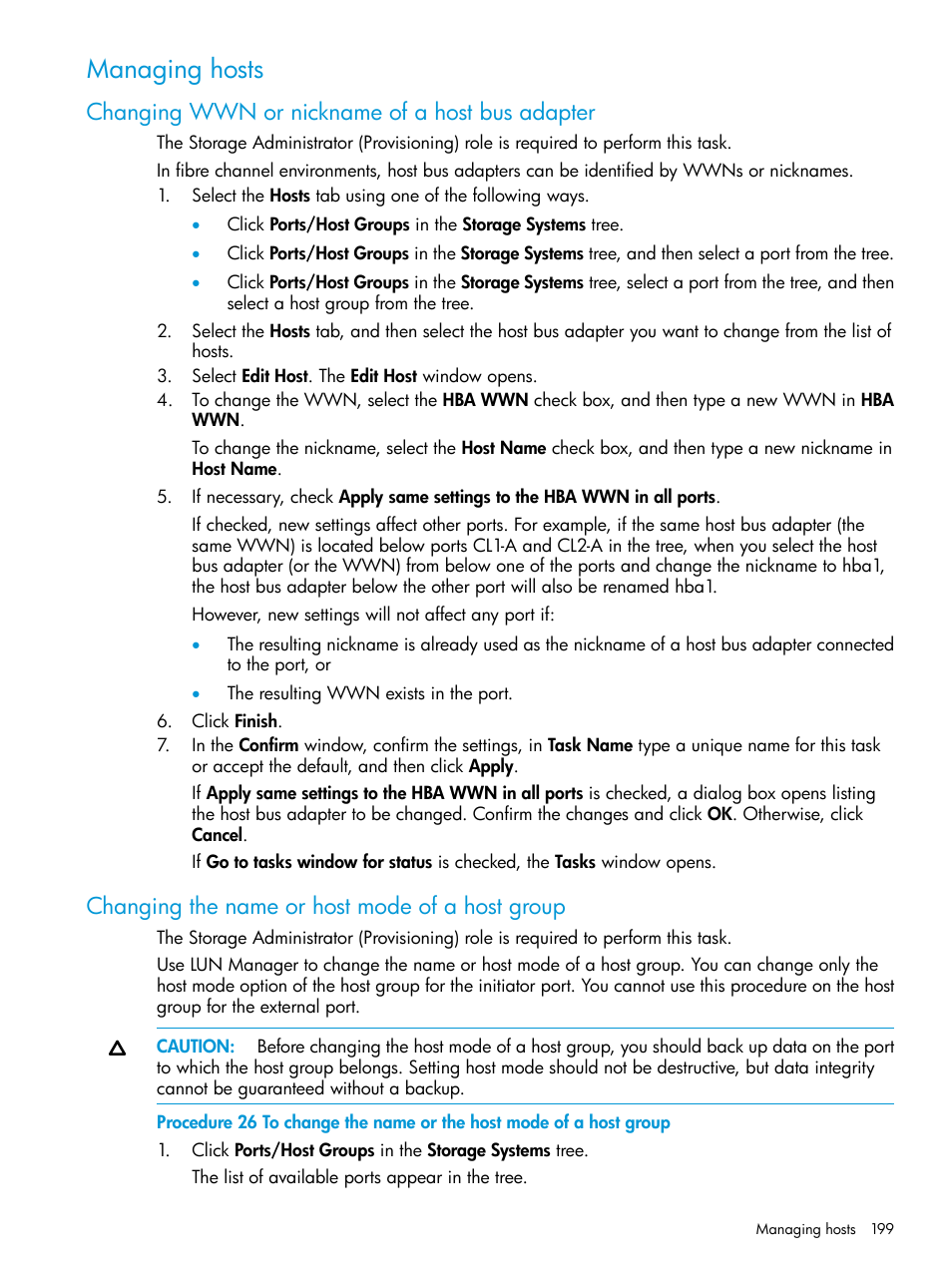 Managing hosts, Changing wwn or nickname of a host bus adapter, Changing the name or host mode of a host group | HP XP Racks User Manual | Page 199 / 486