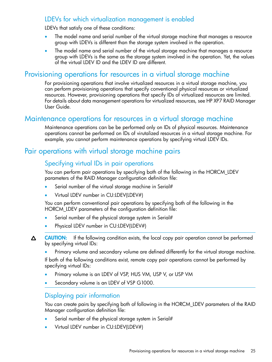 Pair operations with virtual storage machine pairs, Specifying virtual ids in pair operations, Displaying pair information | HP XP Racks User Manual | Page 25 / 486
