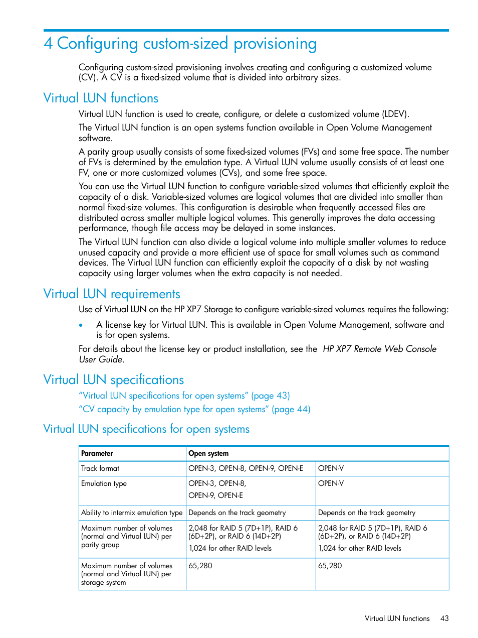 4 configuring custom-sized provisioning, Virtual lun functions, Virtual lun requirements | Virtual lun specifications, Virtual lun specifications for open systems | HP XP Racks User Manual | Page 43 / 486