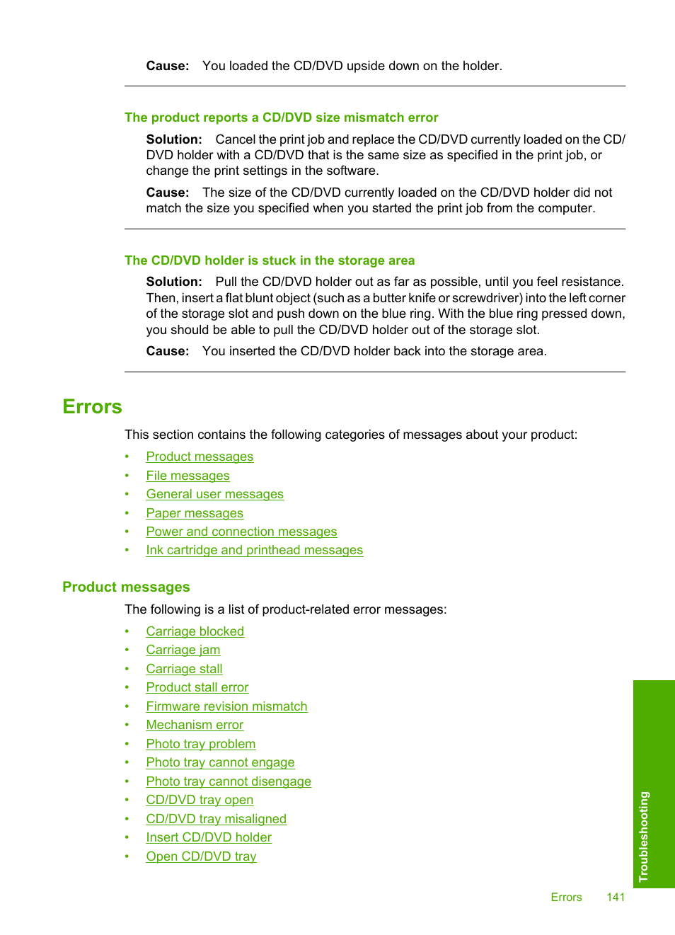 Errors, Product messages, The product reports a cd/dvd size mismatch error | The cd/dvd holder is stuck in the storage area | HP Photosmart D7560 Printer User Manual | Page 144 / 237