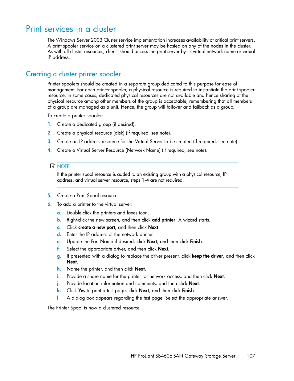 Print services in a cluster, Creating a cluster printer spooler | HP ProLiant SB460c SAN Gateway Storage Server User Manual | Page 107 / 132