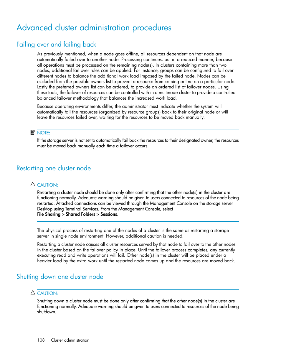 Advanced cluster administration procedures, Failing over and failing back, Restarting one cluster node | Shutting down one cluster node, 108 restarting one cluster node, 108 shutting down one cluster node | HP ProLiant SB460c SAN Gateway Storage Server User Manual | Page 108 / 132