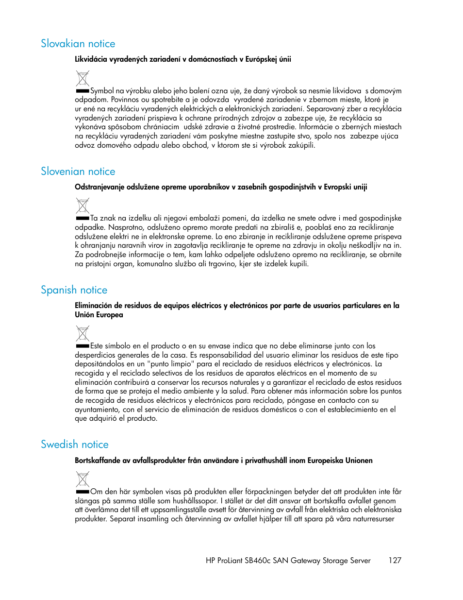 Slovakian notice, Slovenian notice, Spanish notice | Swedish notice, 127 slovenian notice, 127 spanish notice, 127 swedish notice | HP ProLiant SB460c SAN Gateway Storage Server User Manual | Page 127 / 132