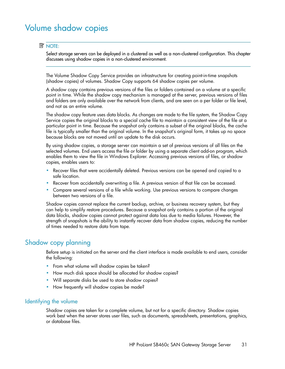 Volume shadow copies, Shadow copy planning, Identifying the volume | HP ProLiant SB460c SAN Gateway Storage Server User Manual | Page 31 / 132