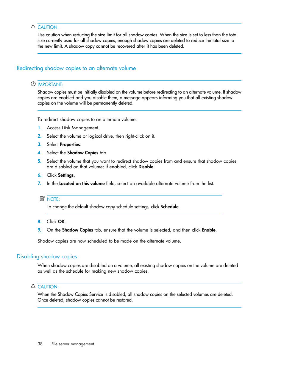 Redirecting shadow copies to an alternate volume, Disabling shadow copies, 38 disabling shadow copies | HP ProLiant SB460c SAN Gateway Storage Server User Manual | Page 38 / 132