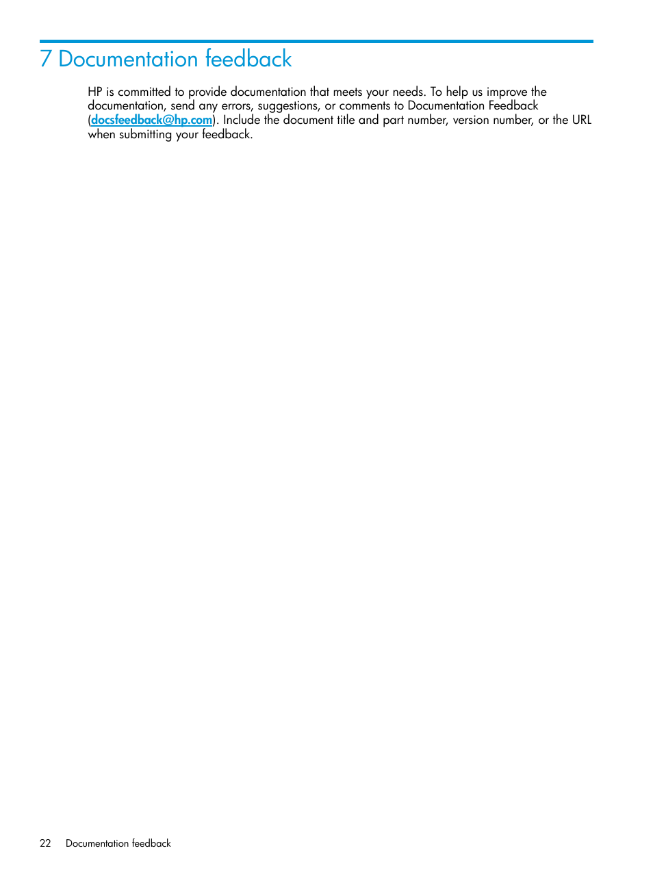 7 documentation feedback | HP 3PAR Application Software Suite for Microsoft Exchange User Manual | Page 22 / 23