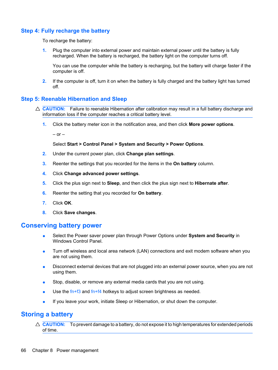 Step 4: fully recharge the battery, Step 5: reenable hibernation and sleep, Conserving battery power | Storing a battery, Conserving battery power storing a battery | HP Compaq Mini 311c-1140EI PC User Manual | Page 74 / 95