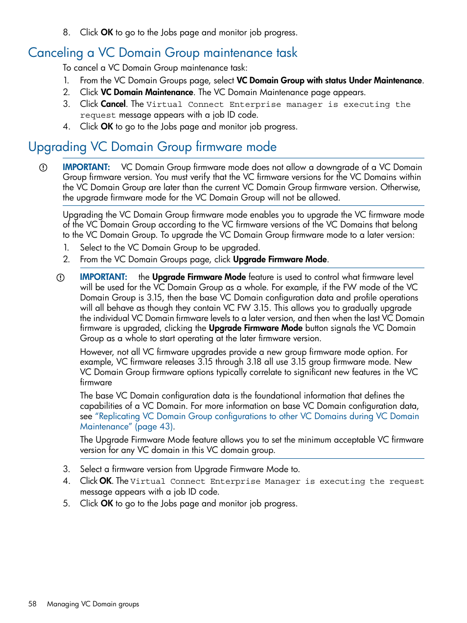 Canceling a vc domain group maintenance task, Upgrading vc domain group firmware mode | HP Insight Management-Software User Manual | Page 58 / 147