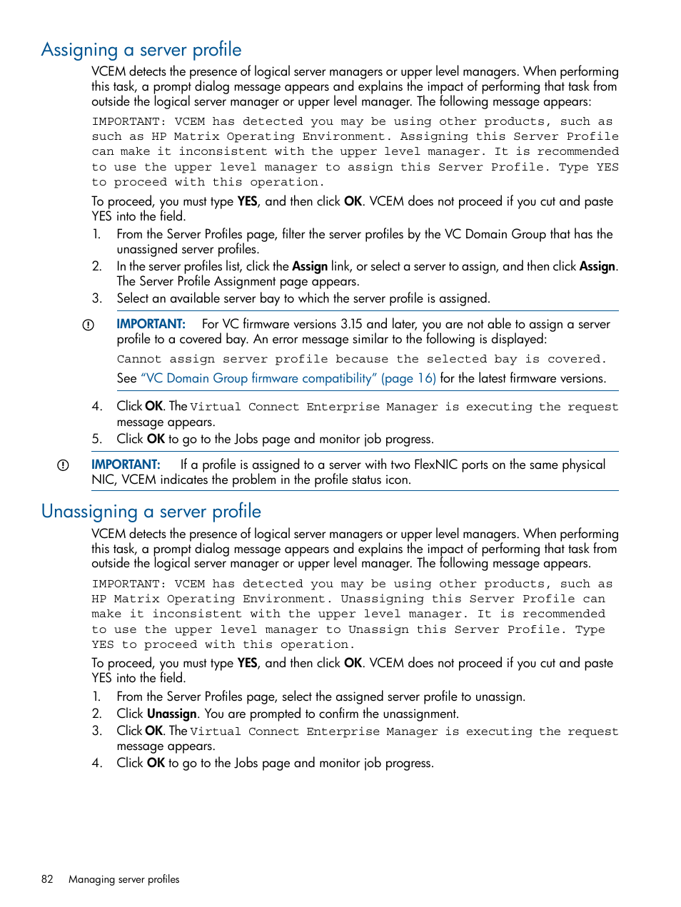 Assigning a server profile, Unassigning a server profile | HP Insight Management-Software User Manual | Page 82 / 147