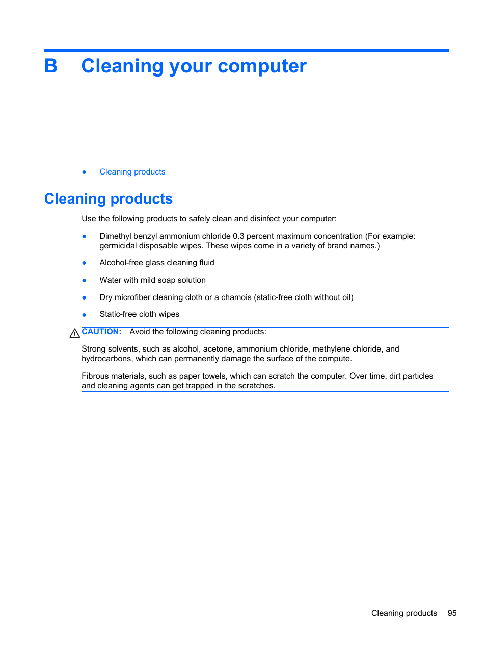 Cleaning your computer, Cleaning products, Appendix b cleaning your computer | Bcleaning your computer | HP ProBook 6465b Notebook-PC User Manual | Page 105 / 114