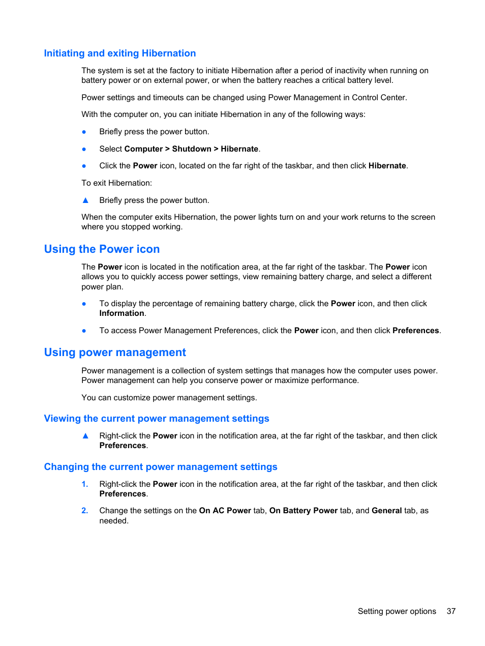 Initiating and exiting hibernation, Using the power icon, Using power management | Viewing the current power management settings, Changing the current power management settings | HP ProBook 6465b Notebook-PC User Manual | Page 47 / 114