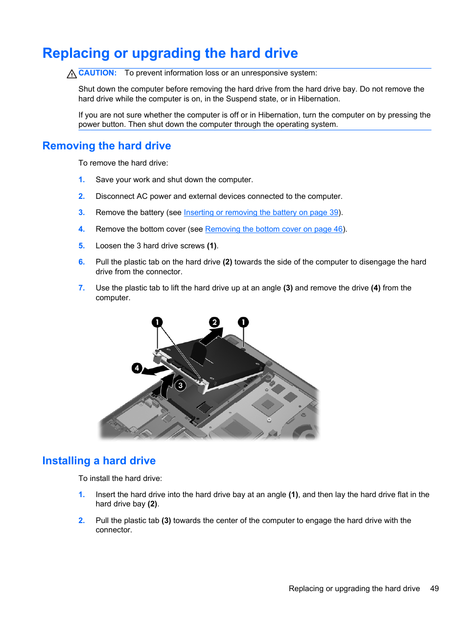 Replacing or upgrading the hard drive, Removing the hard drive, Installing a hard drive | Removing the hard drive installing a hard drive | HP ProBook 6465b Notebook-PC User Manual | Page 59 / 114