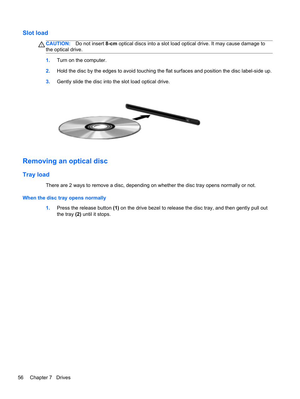 Slot load, Removing an optical disc, Tray load | When the disc tray opens normally | HP ProBook 6465b Notebook-PC User Manual | Page 66 / 114