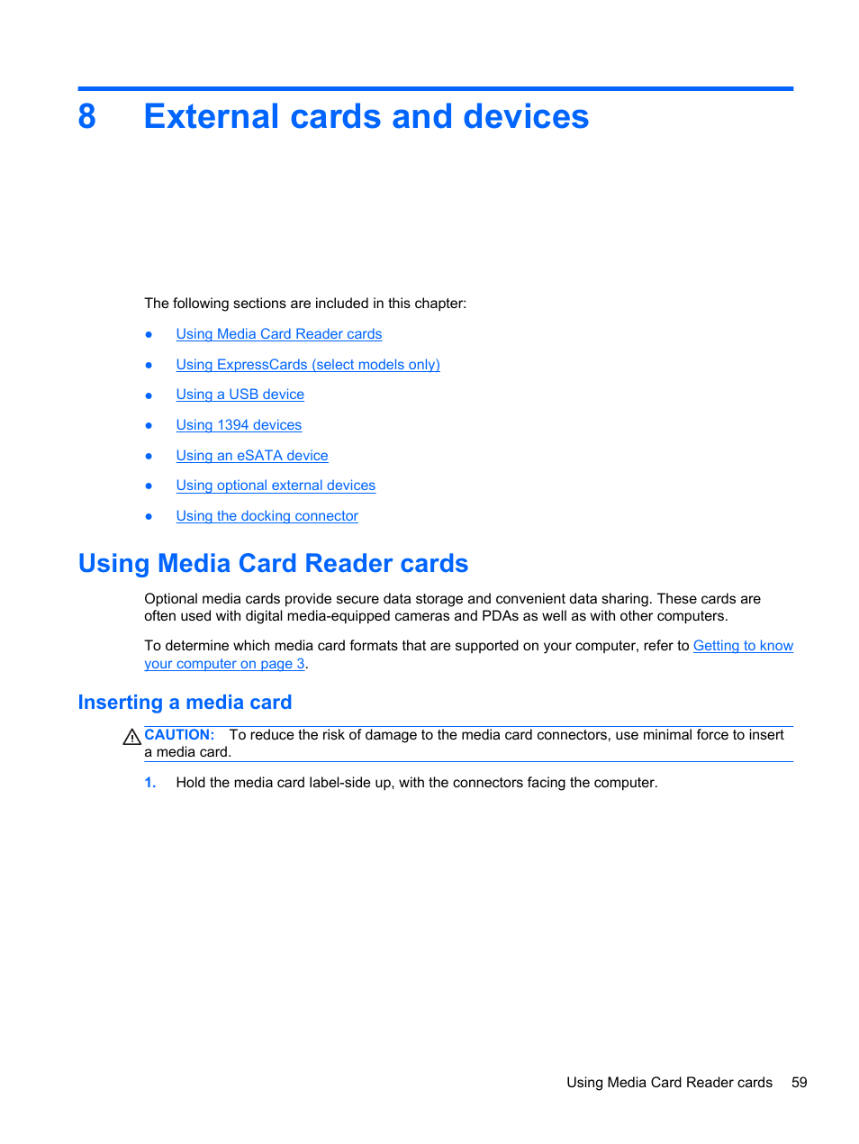 External cards and devices, Using media card reader cards, Inserting a media card | 8 external cards and devices, 8external cards and devices | HP ProBook 6465b Notebook-PC User Manual | Page 69 / 114