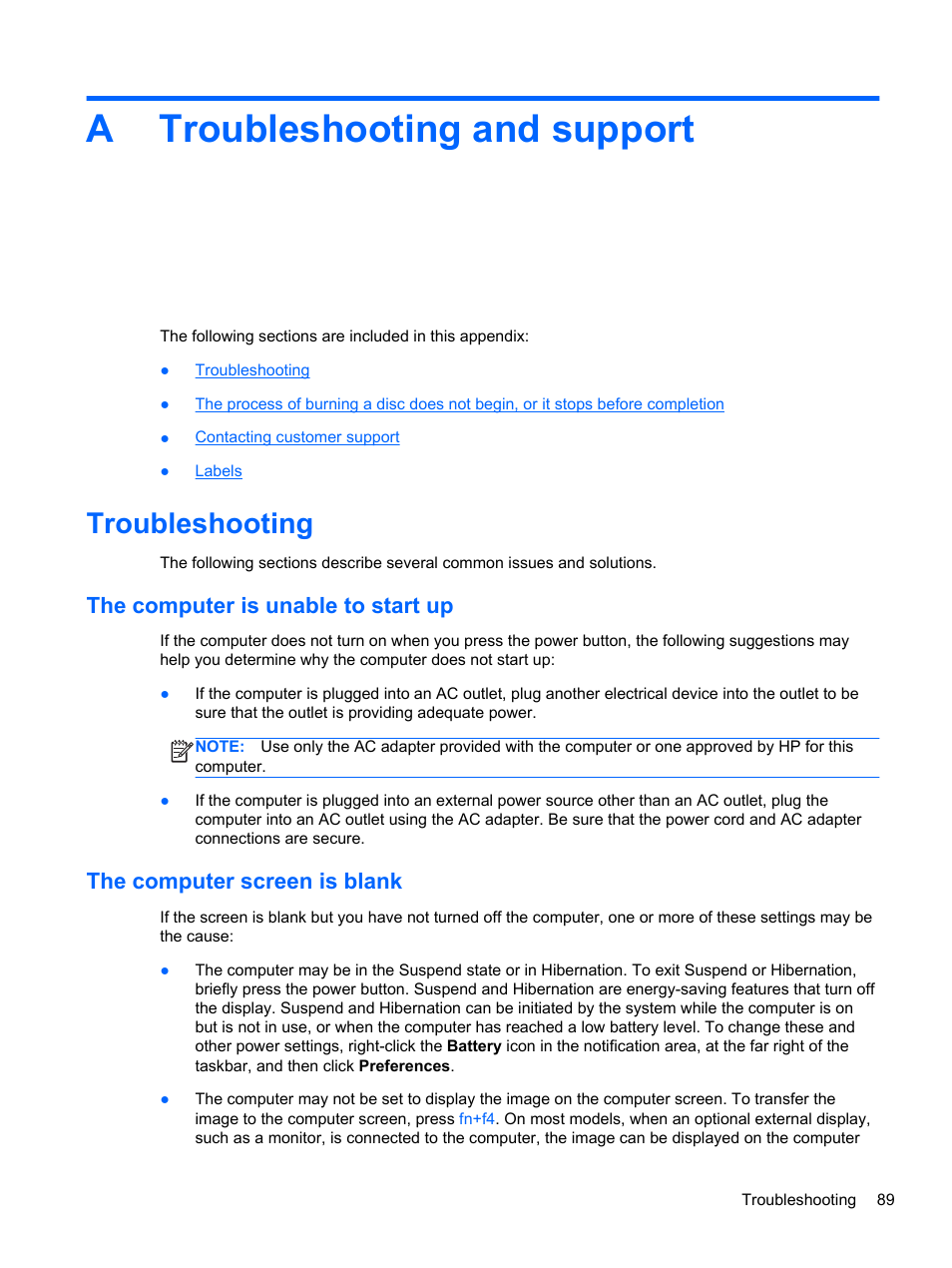 Troubleshooting and support, Troubleshooting, The computer is unable to start up | The computer screen is blank, Appendix a troubleshooting and support, Atroubleshooting and support | HP ProBook 6465b Notebook-PC User Manual | Page 99 / 114