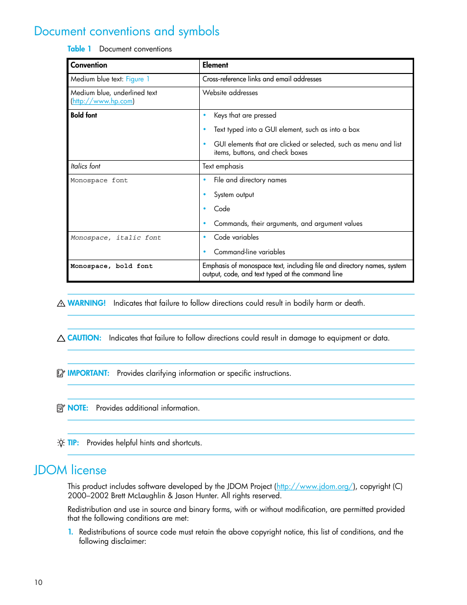 Document conventions and symbols, Table 1 document conventions, Jdom license | 1 document conventions | HP SN6000 Fibre Channel Switch User Manual | Page 10 / 112