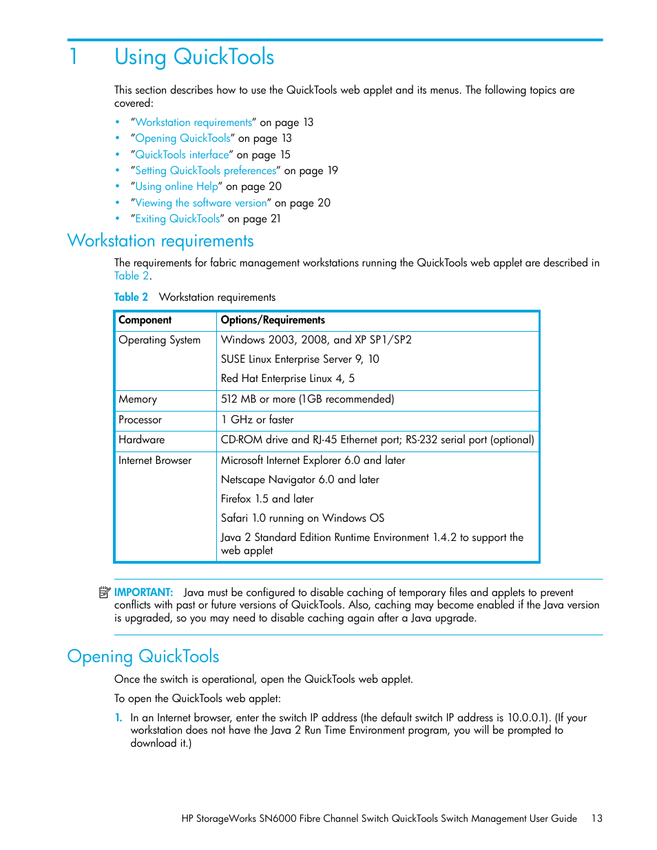 Using quicktools, Workstation requirements, Table 2 workstation requirements | Opening quicktools, 1 using quicktools, 2 workstation requirements, 1using quicktools | HP SN6000 Fibre Channel Switch User Manual | Page 13 / 112