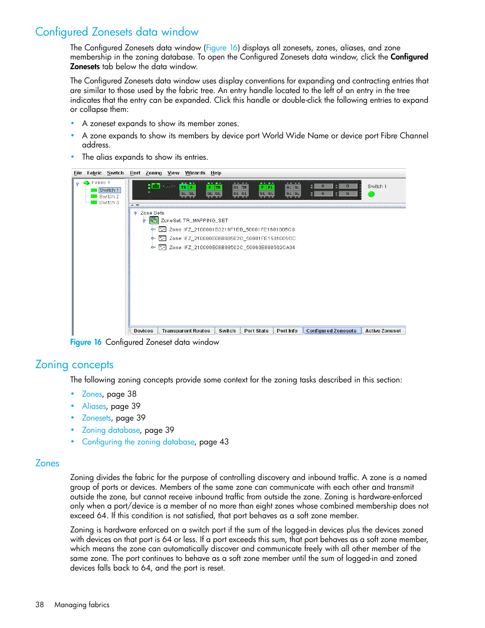 Configured zonesets data window, Figure 16 configured zoneset data window, Zoning concepts | Zones, 16 configured zoneset data window | HP SN6000 Fibre Channel Switch User Manual | Page 38 / 112