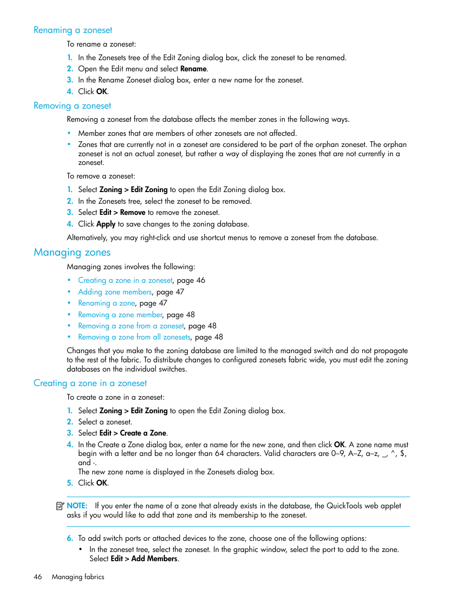 Renaming a zoneset, Removing a zoneset, Managing zones | Creating a zone in a zoneset | HP SN6000 Fibre Channel Switch User Manual | Page 46 / 112