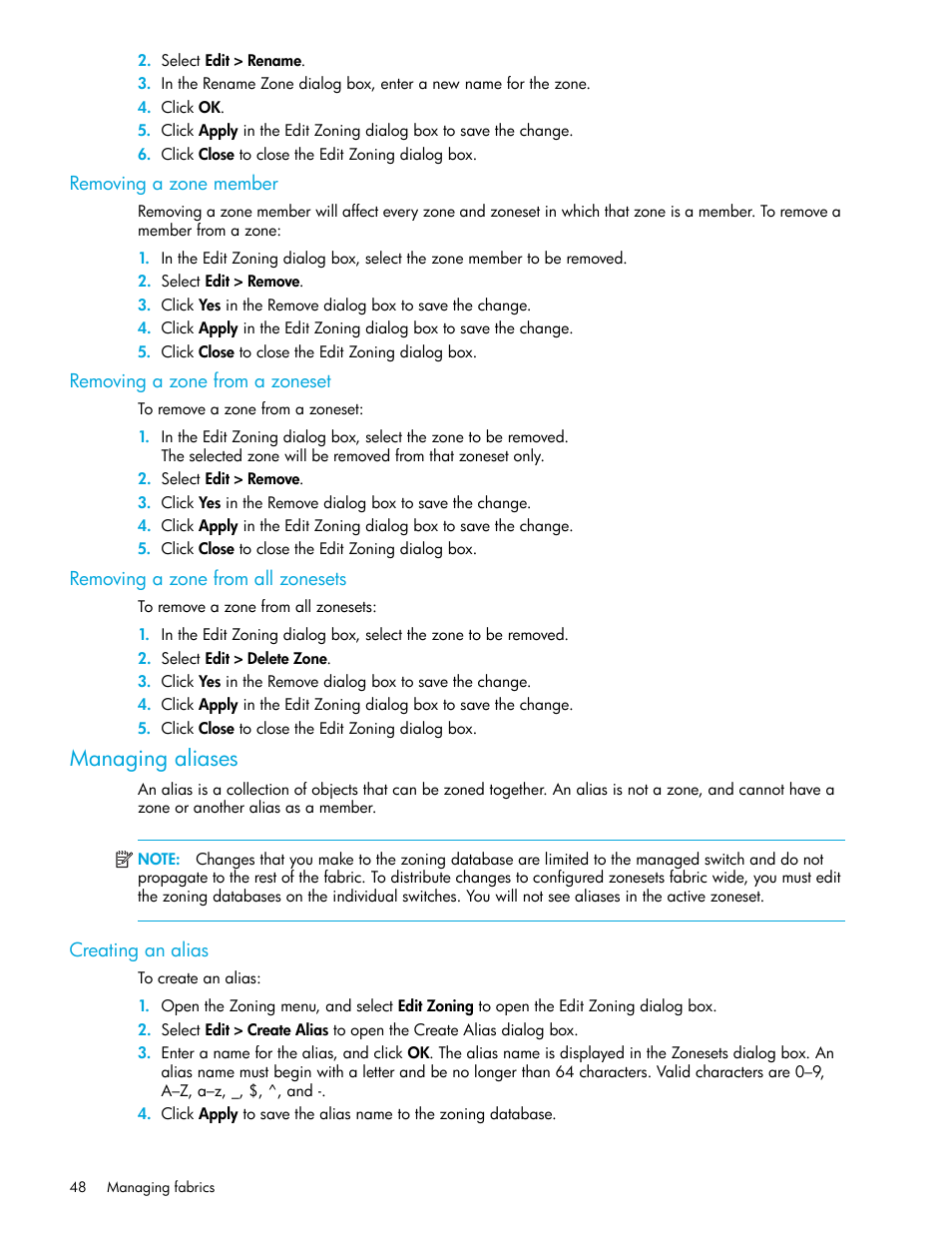 Removing a zone member, Removing a zone from a zoneset, Removing a zone from all zonesets | Managing aliases, Creating an alias | HP SN6000 Fibre Channel Switch User Manual | Page 48 / 112