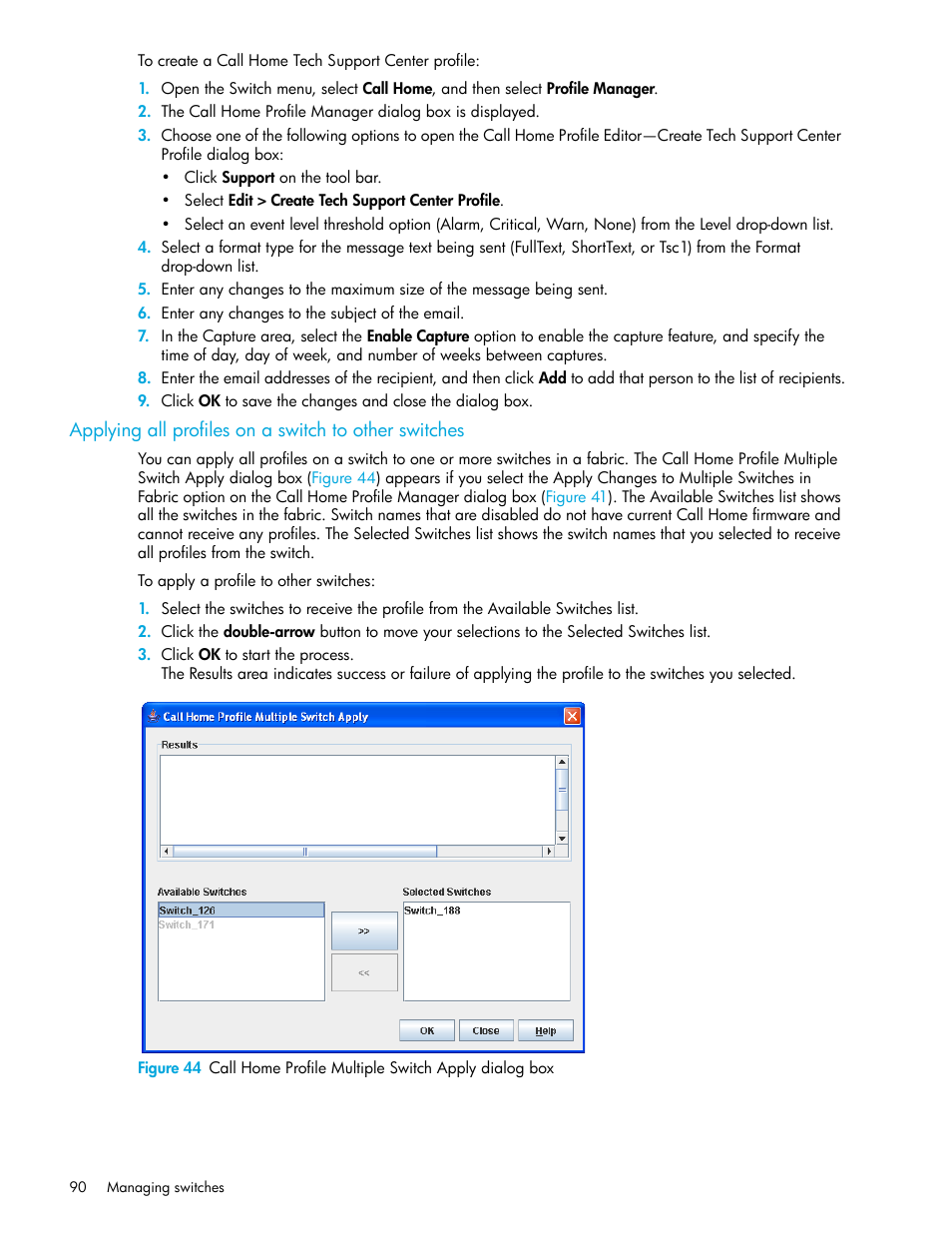 Applying all profiles on a, Switch to other switches | HP SN6000 Fibre Channel Switch User Manual | Page 90 / 112