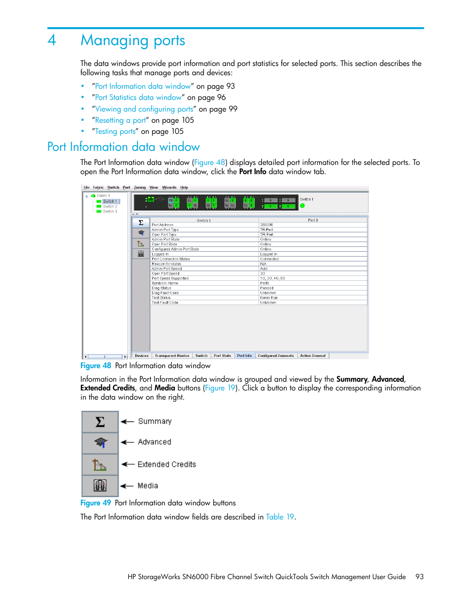 Managing ports, Port information data window, Figure 48 port information data window | Figure 49 port information data window buttons, 4 managing ports, 48 port information data window, 49 port information data window buttons, 4managing ports | HP SN6000 Fibre Channel Switch User Manual | Page 93 / 112