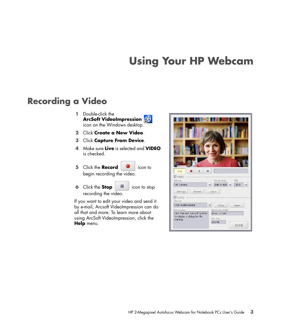 Using your hp webcam, Recording a video, Using your hp webcam recording a video | HP 2-Megapixel Autofocus Webcam User Manual | Page 7 / 16