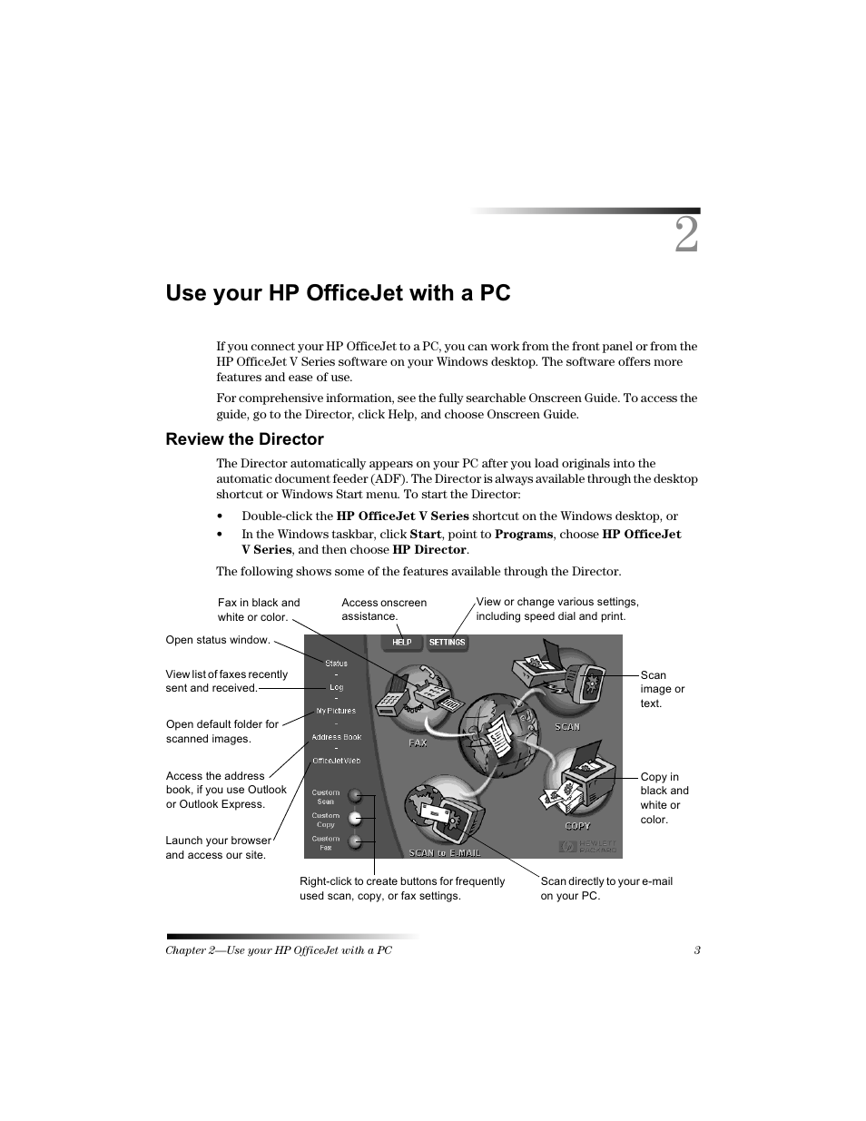 8vh \rxu +3 2iilfh-hw zlwk d 3, 5hylhz wkh 'luhfwru | HP Officejet v40 All-in-One Printer User Manual | Page 7 / 56