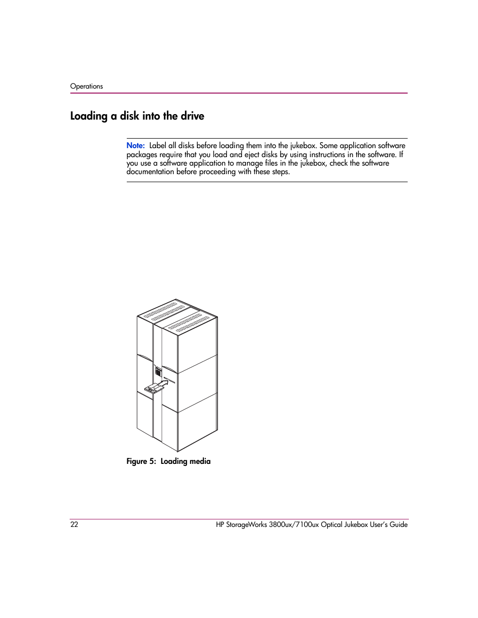 Loading a disk into the drive, Figure 5: loading media | HP StorageWorks Ultra Density Optical Storage User Manual | Page 22 / 82