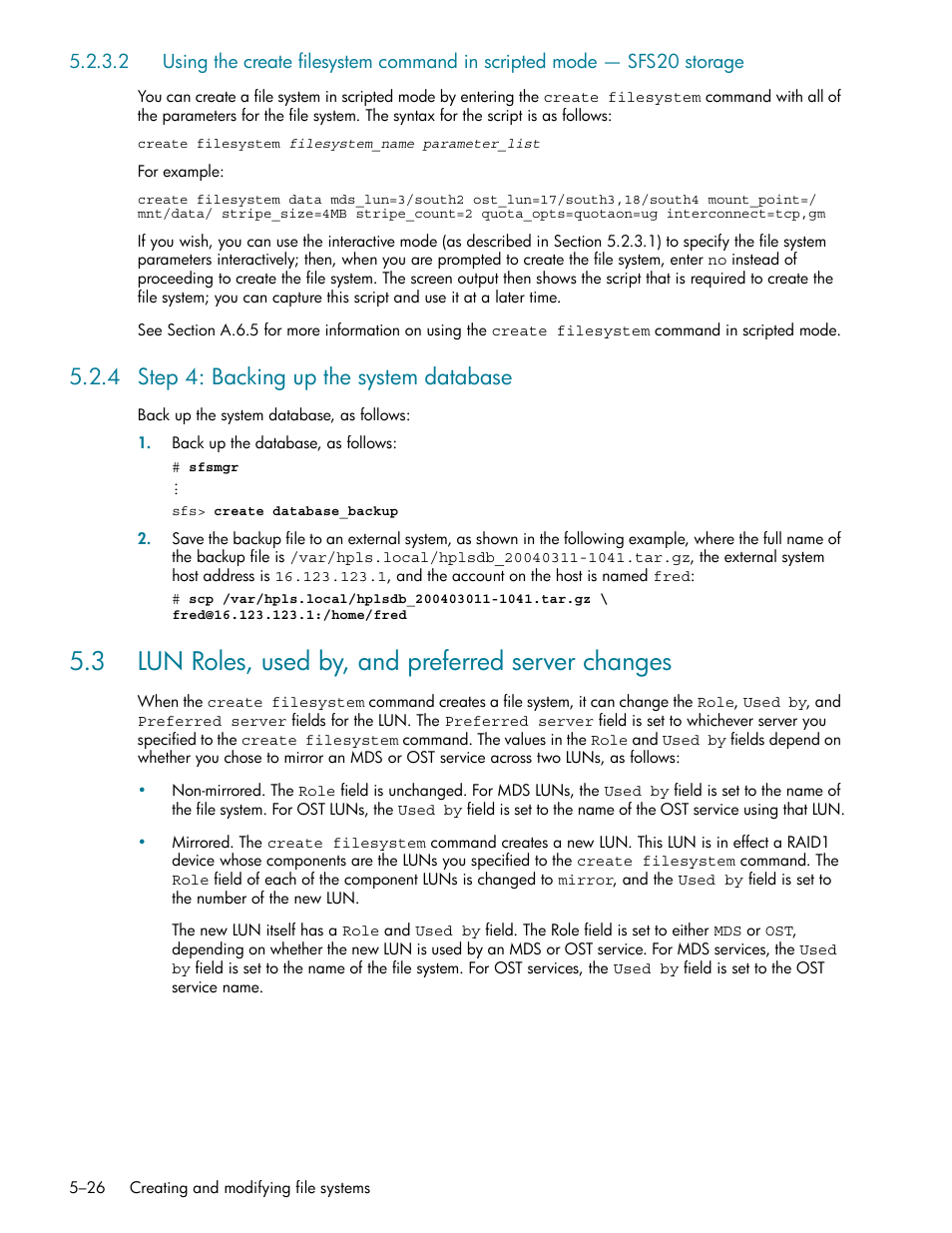 4 step 4: backing up the system database, 3 lun roles, used by, and preferred server changes, Step 4: backing up the system database -26 | Ee section 5.2.4), Section 5.2.3.2 | HP StorageWorks Scalable File Share User Manual | Page 110 / 362