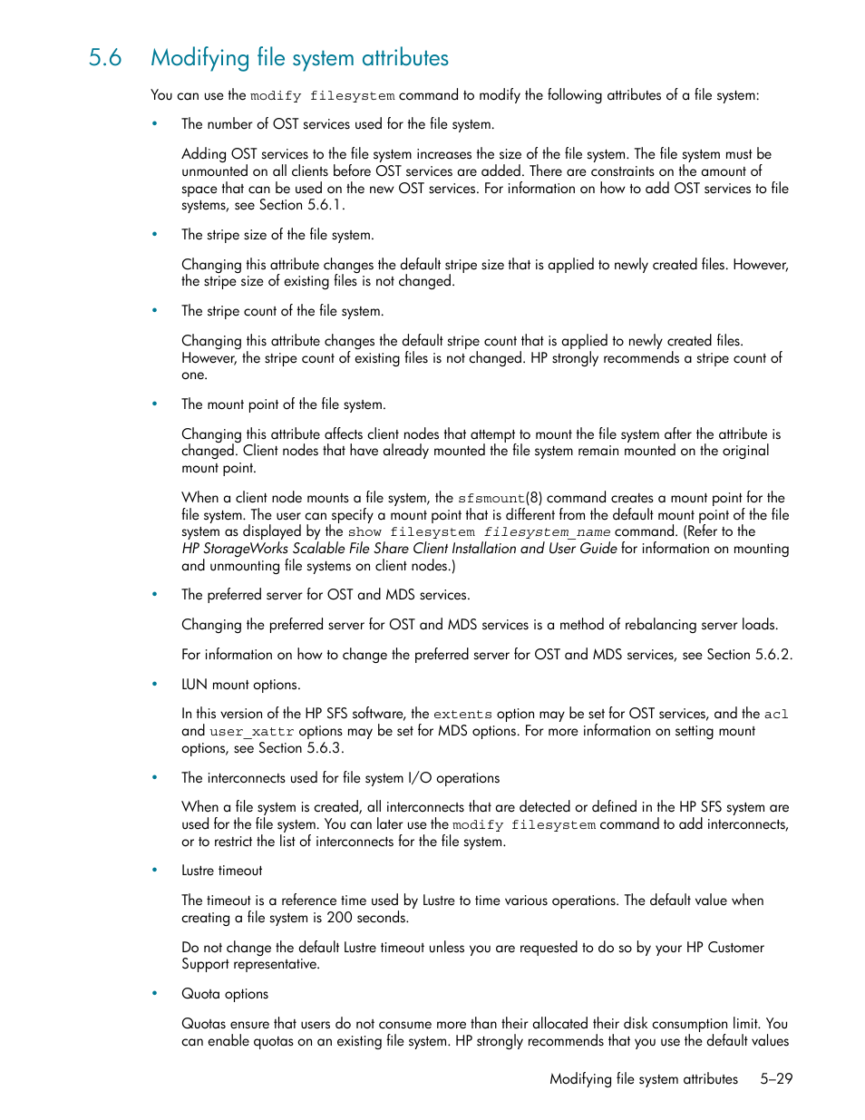 6 modifying file system attributes, 6 modifying file system attributes -29, Modifying file system attributes (section 5.6) | HP StorageWorks Scalable File Share User Manual | Page 113 / 362