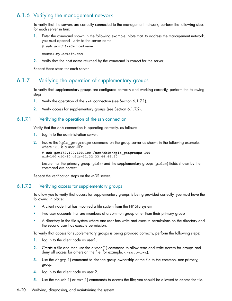 6 verifying the management network, 7 verifying the operation of supplementary groups, 1 verifying the operation of the ssh connection | 2 verifying access for supplementary groups, Verifying the management network -20, Verifying the operation of the ssh connection -20, Verifying access for supplementary groups -20, Section 6.1.6, D in section 6.1.7 | HP StorageWorks Scalable File Share User Manual | Page 150 / 362