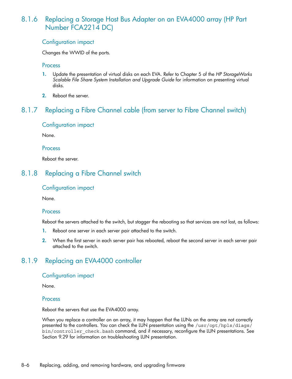 8 replacing a fibre channel switch, 9 replacing an eva4000 controller, Replacing a fibre channel switch -6 | Replacing an eva4000 controller -6, Section 8.1.6), Replacing a fibre channel switch (section 8.1.8), Replacing an eva4000 controller (section 8.1.9) | HP StorageWorks Scalable File Share User Manual | Page 204 / 362