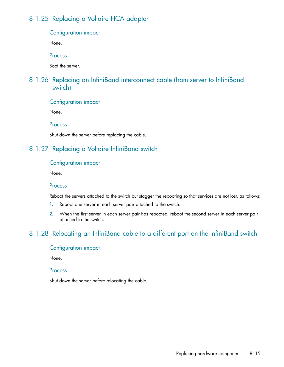 25 replacing a voltaire hca adapter, 27 replacing a voltaire infiniband switch, 25 replacing a voltaire hca adapter -15 | 27 replacing a voltaire infiniband switch -15, Replacing a voltaire hca adapter (section 8.1.25) | HP StorageWorks Scalable File Share User Manual | Page 213 / 362