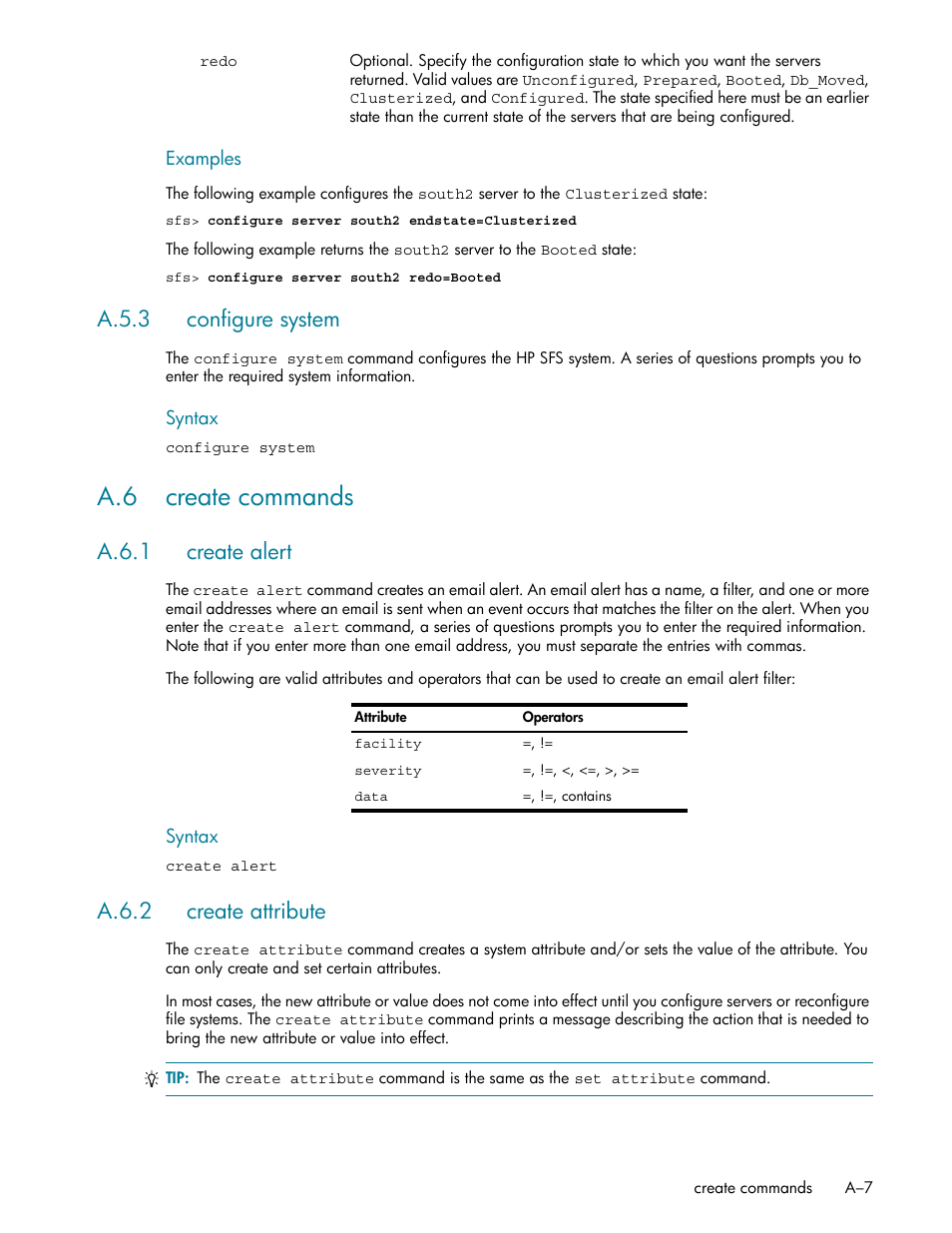 A.5.3 configure system, A.6 create commands, A.6.1 create alert | A.6.2 create attribute, A.5.3, A.6.1, A.6.2 | HP StorageWorks Scalable File Share User Manual | Page 301 / 362