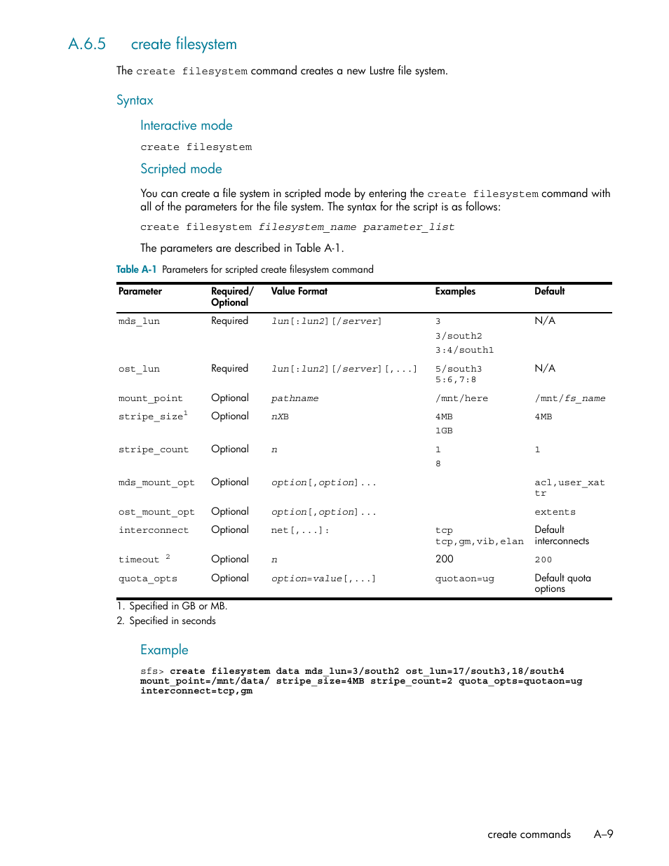 A.6.5 create filesystem, A.6.5, E section a.6.5 f | E section a.6.5, Syntax interactive mode, Scripted mode, Example | HP StorageWorks Scalable File Share User Manual | Page 303 / 362