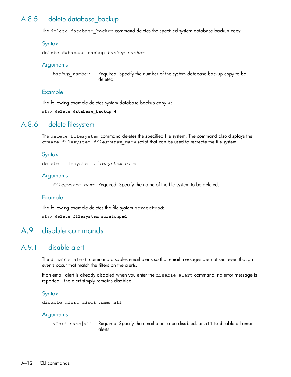 A.8.5 delete database_backup, A.8.6 delete filesystem, A.9 disable commands | A.9.1 disable alert, A.8.5, A.8.6, A.9.1 | HP StorageWorks Scalable File Share User Manual | Page 306 / 362