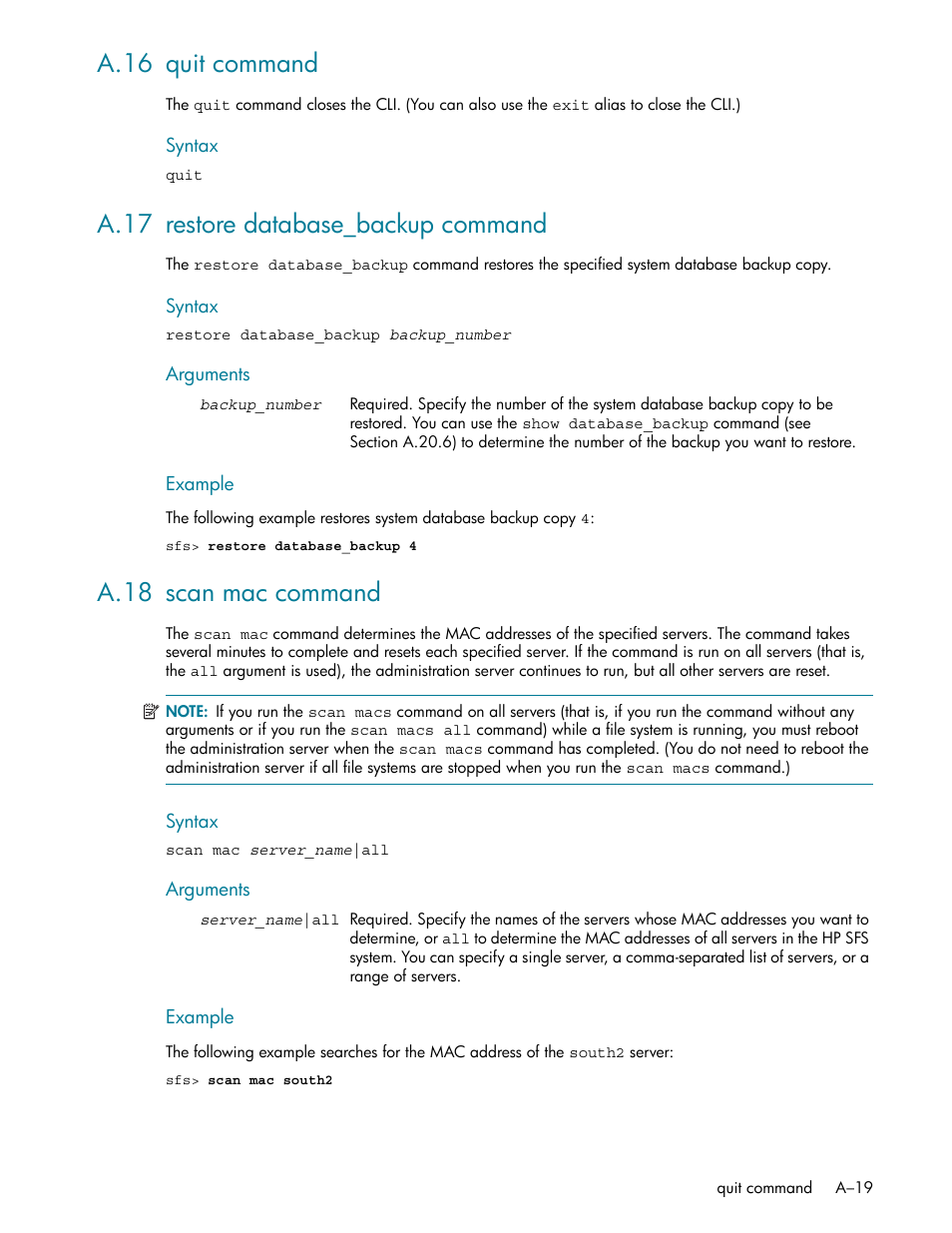 A.16 quit command, A.17 restore database_backup command, A.18 scan mac command | HP StorageWorks Scalable File Share User Manual | Page 313 / 362