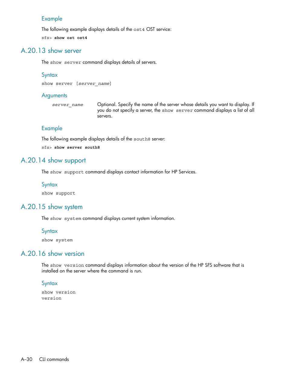 A.20.13 show server, A.20.14 show support, A.20.15 show system | A.20.16 show version | HP StorageWorks Scalable File Share User Manual | Page 324 / 362