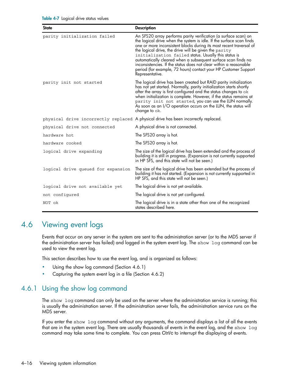 6 viewing event logs, 1 using the show log command, 6 viewing event logs -16 | Using the show log command -16, Viewing event logs (section 4.6) | HP StorageWorks Scalable File Share User Manual | Page 72 / 362