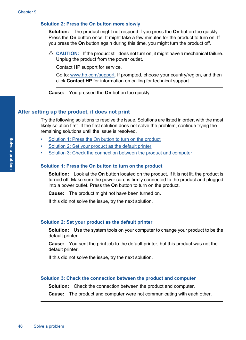 After setting up the product, it does not print, Solution 2: press the on button more slowly | HP Deskjet F4580 All-in-One Printer User Manual | Page 49 / 77