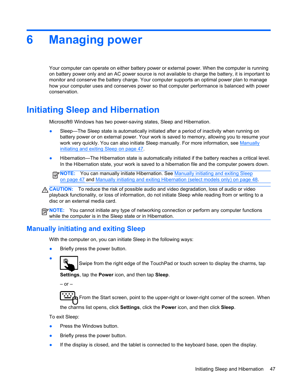 Managing power, Initiating sleep and hibernation, Manually initiating and exiting sleep | 6 managing power, 6managing power | HP Pavilion 11-h010nr x2 PC User Manual | Page 57 / 85