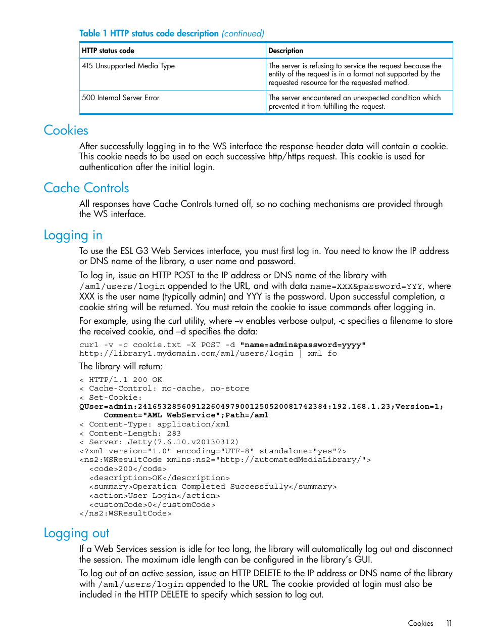 Cookies, Cache controls, Logging in | Logging out, Cookies cache controls logging in logging out | HP StoreEver ESL G3 Tape Libraries User Manual | Page 11 / 107