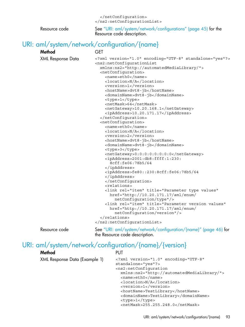 Uri: aml/system/network/configuration/{name | HP StoreEver ESL G3 Tape Libraries User Manual | Page 93 / 107