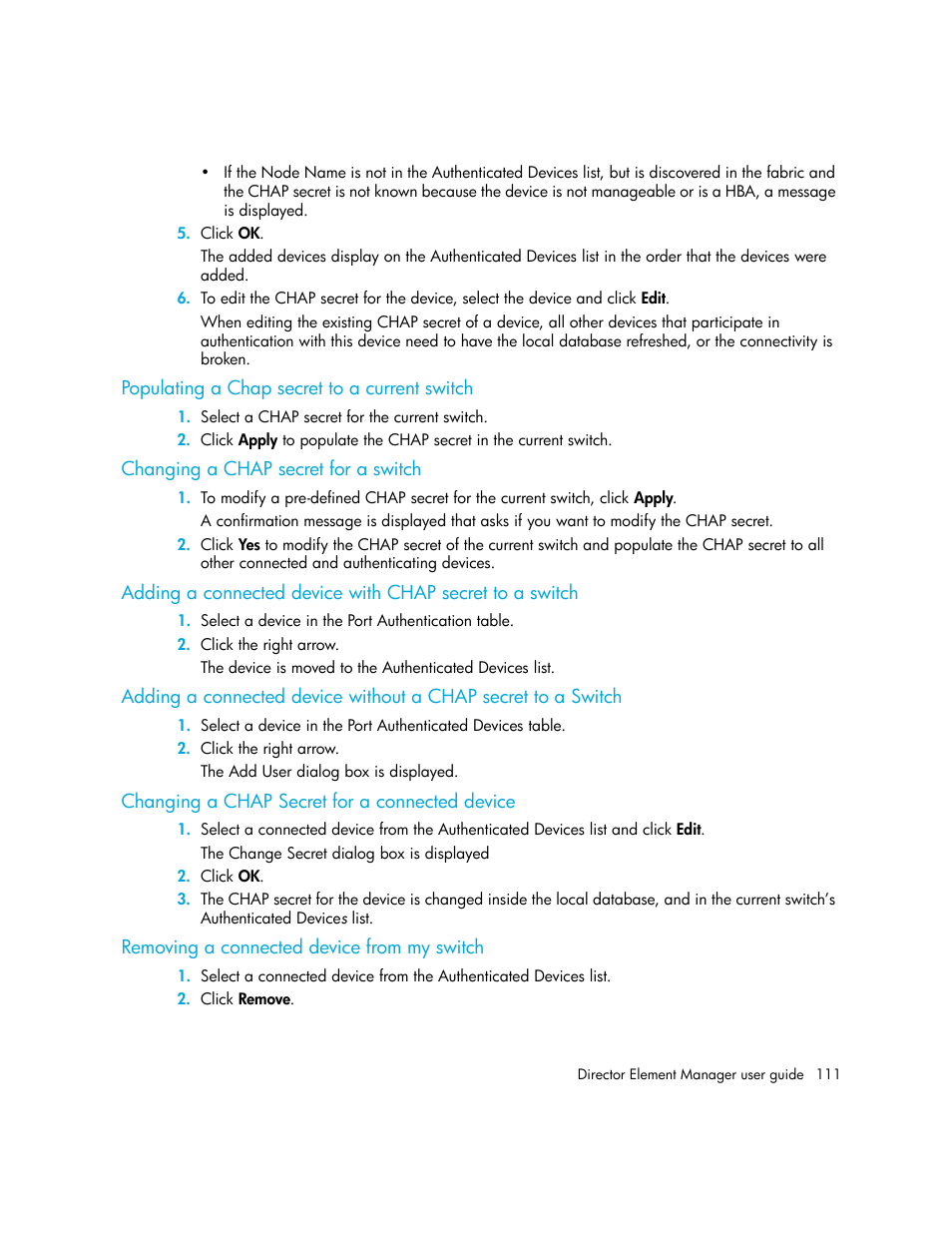 Populating a chap secret to a current switch, Changing a chap secret for a switch, Changing a chap secret for a connected device | Removing a connected device from my switch | HP StorageWorks 2.140 Director Switch User Manual | Page 111 / 246