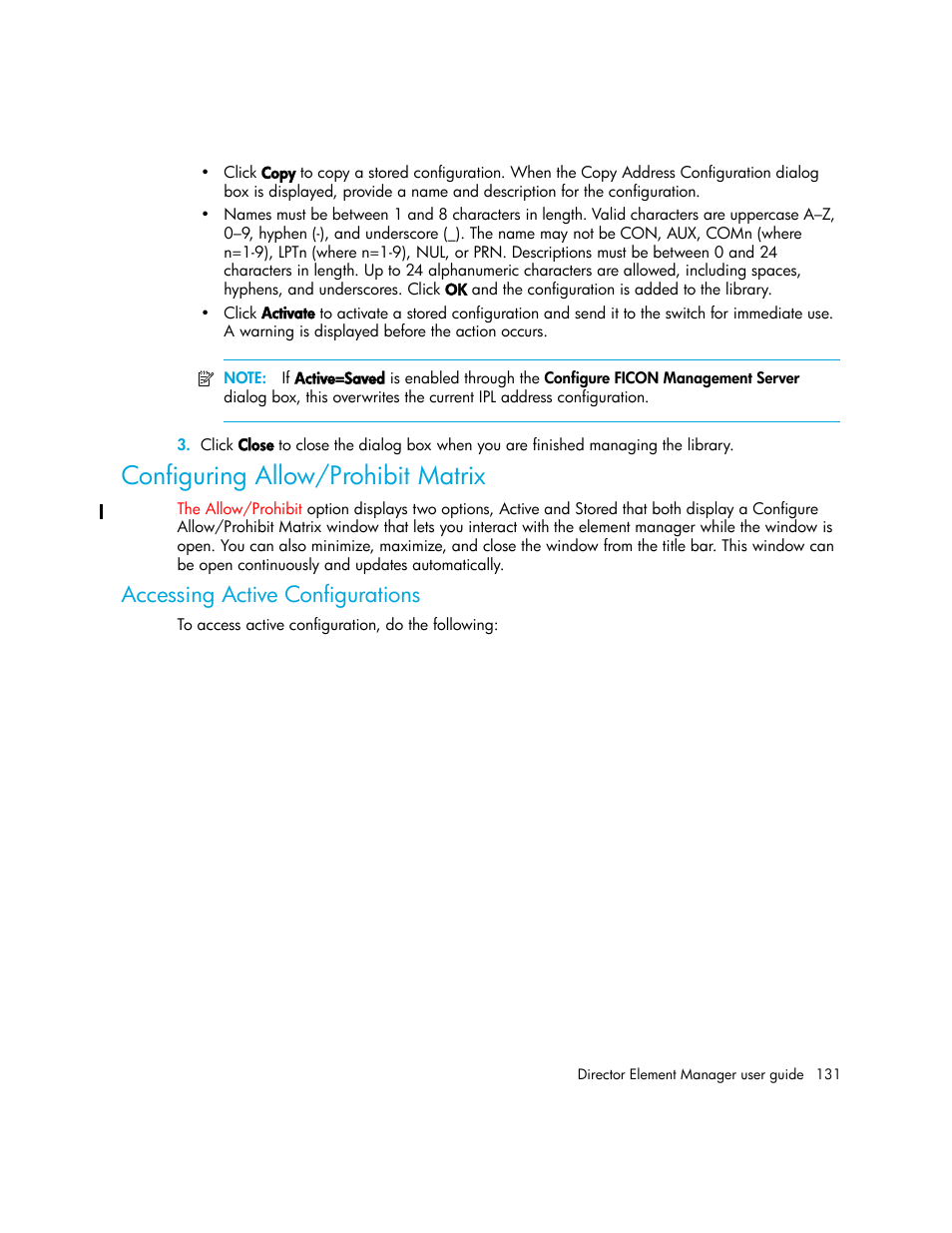 Configuring allow/prohibit matrix, Accessing active configurations | HP StorageWorks 2.140 Director Switch User Manual | Page 131 / 246