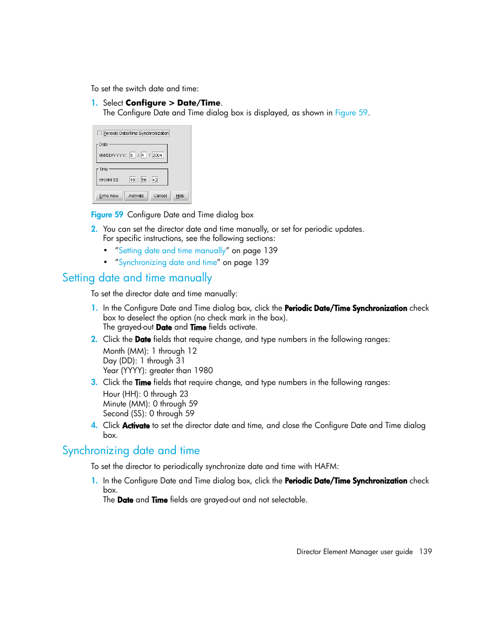 Figure 59 configure date and time dialog box, Setting date and time manually, Synchronizing date and time | 59 configure date and time dialog box | HP StorageWorks 2.140 Director Switch User Manual | Page 139 / 246