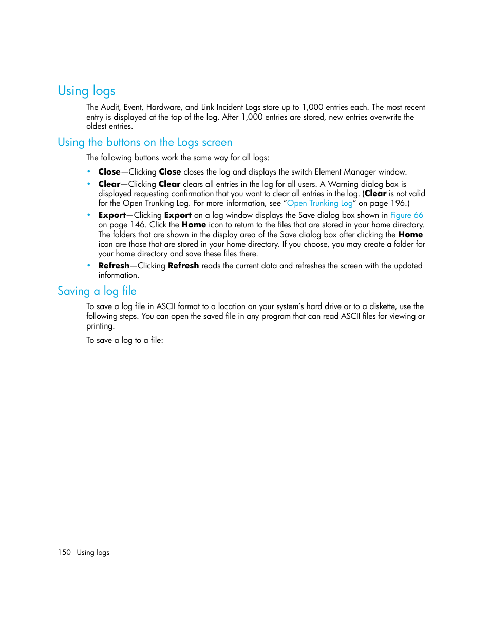 Using logs, Using the buttons on the logs screen, Saving a log file | HP StorageWorks 2.140 Director Switch User Manual | Page 150 / 246